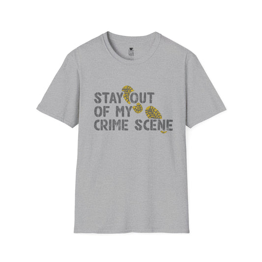 Stay Out of My Crime Scene T-Shirt