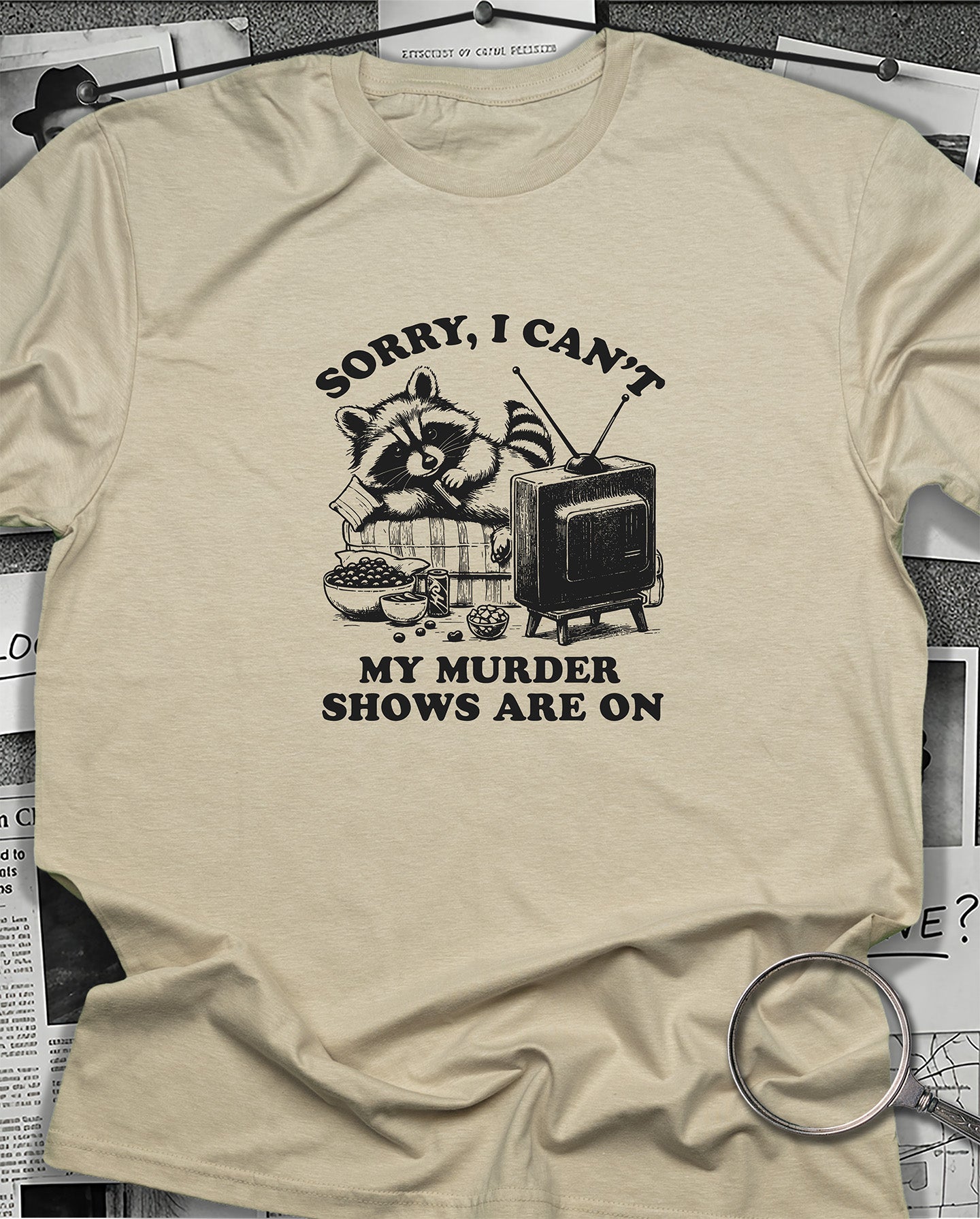 Sorry, I Can't T-Shirt