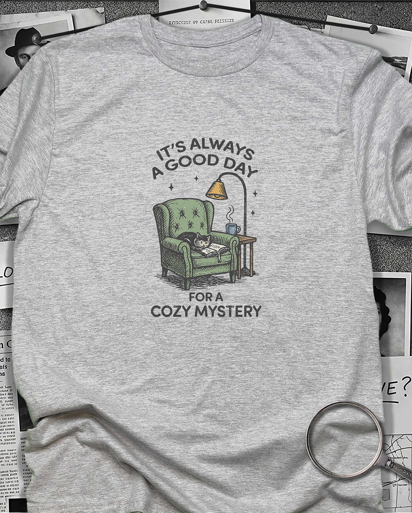 It's Always a Good Day for a Cozy Mystery T-Shirt