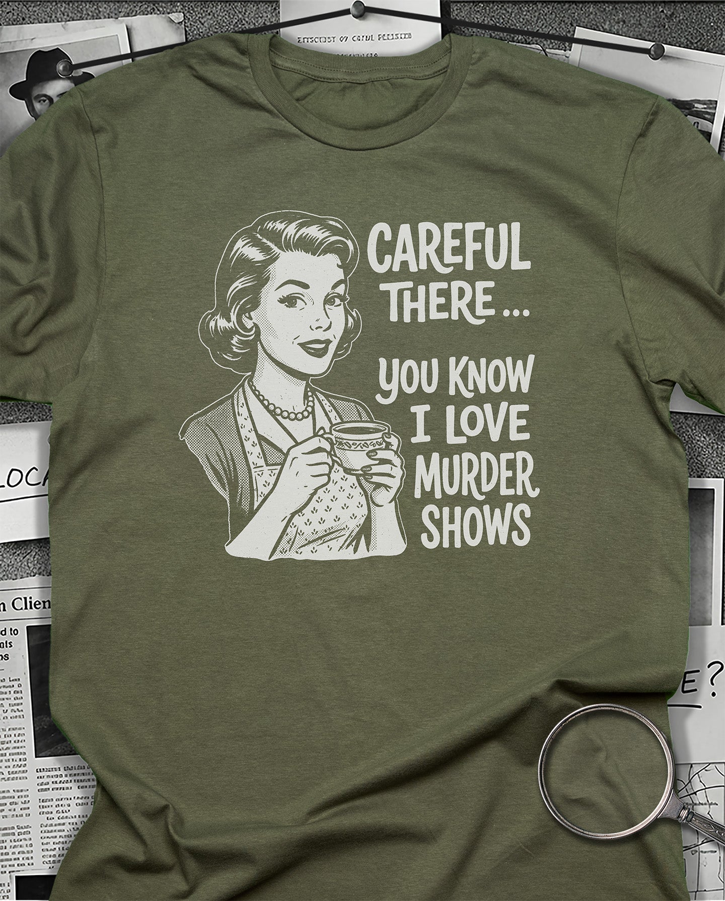 Careful There T-Shirt