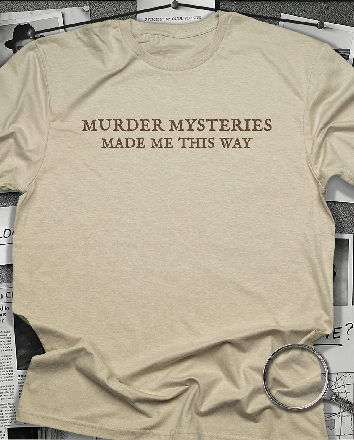 Made Me This Way T-Shirt