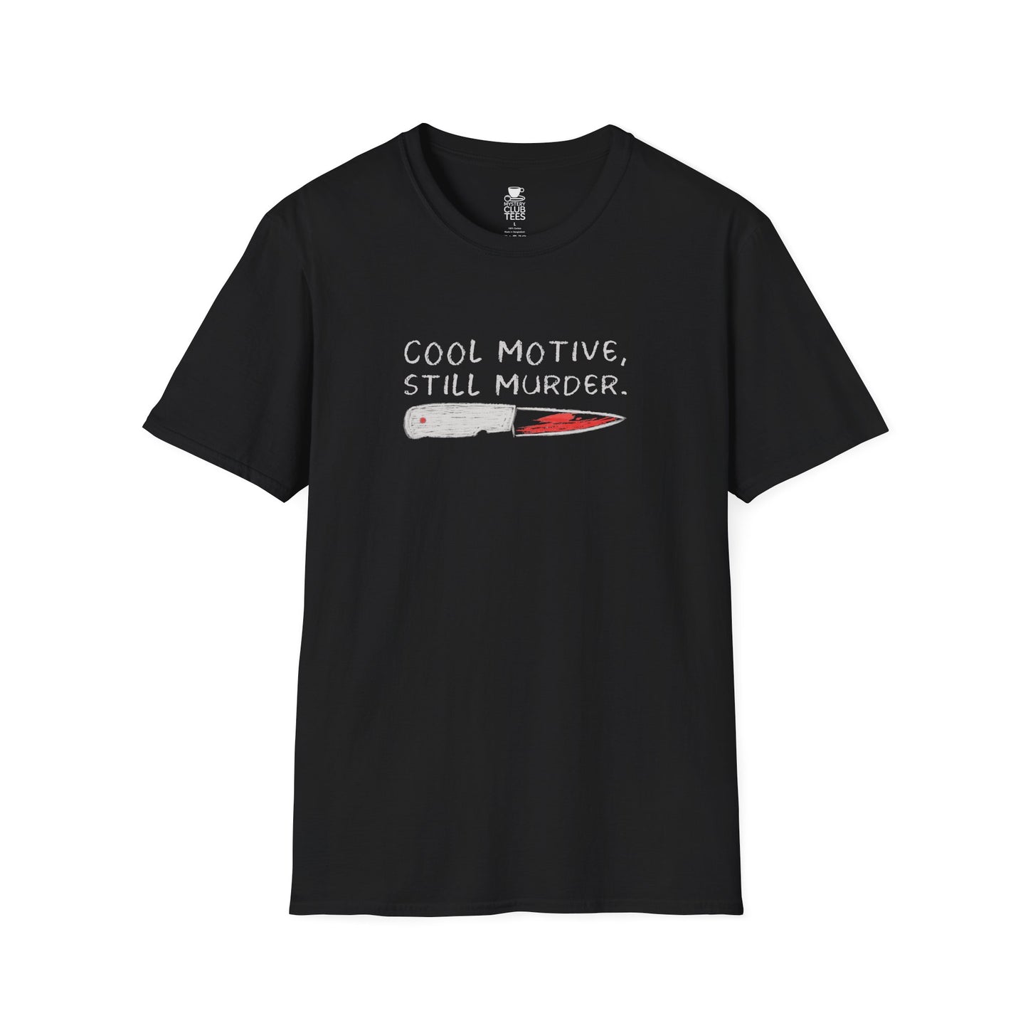 Cool Motive Still Murder T-Shirt