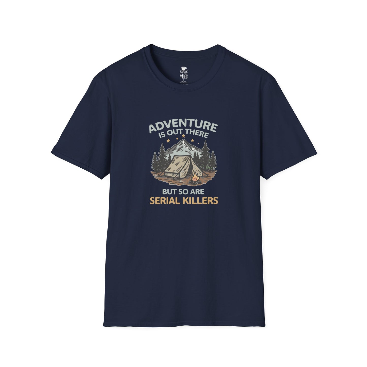 Adventure is Out There T-Shirt