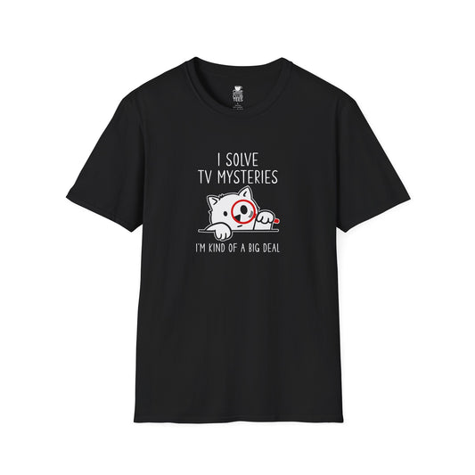 I Solve TV Mysteries T-Shirt
