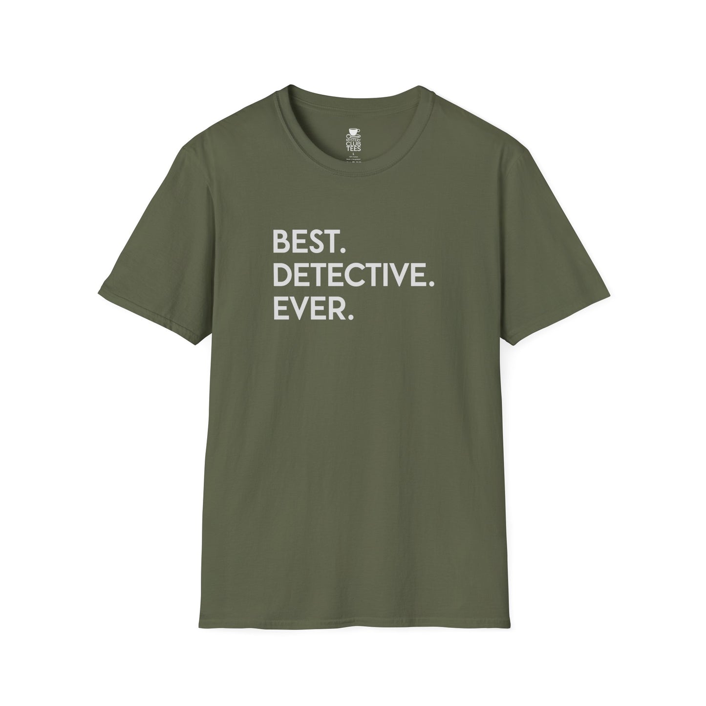 Best Detective Ever T-shirt