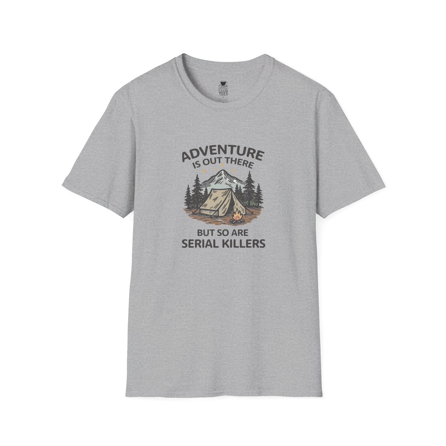 Adventure is Out There T-Shirt