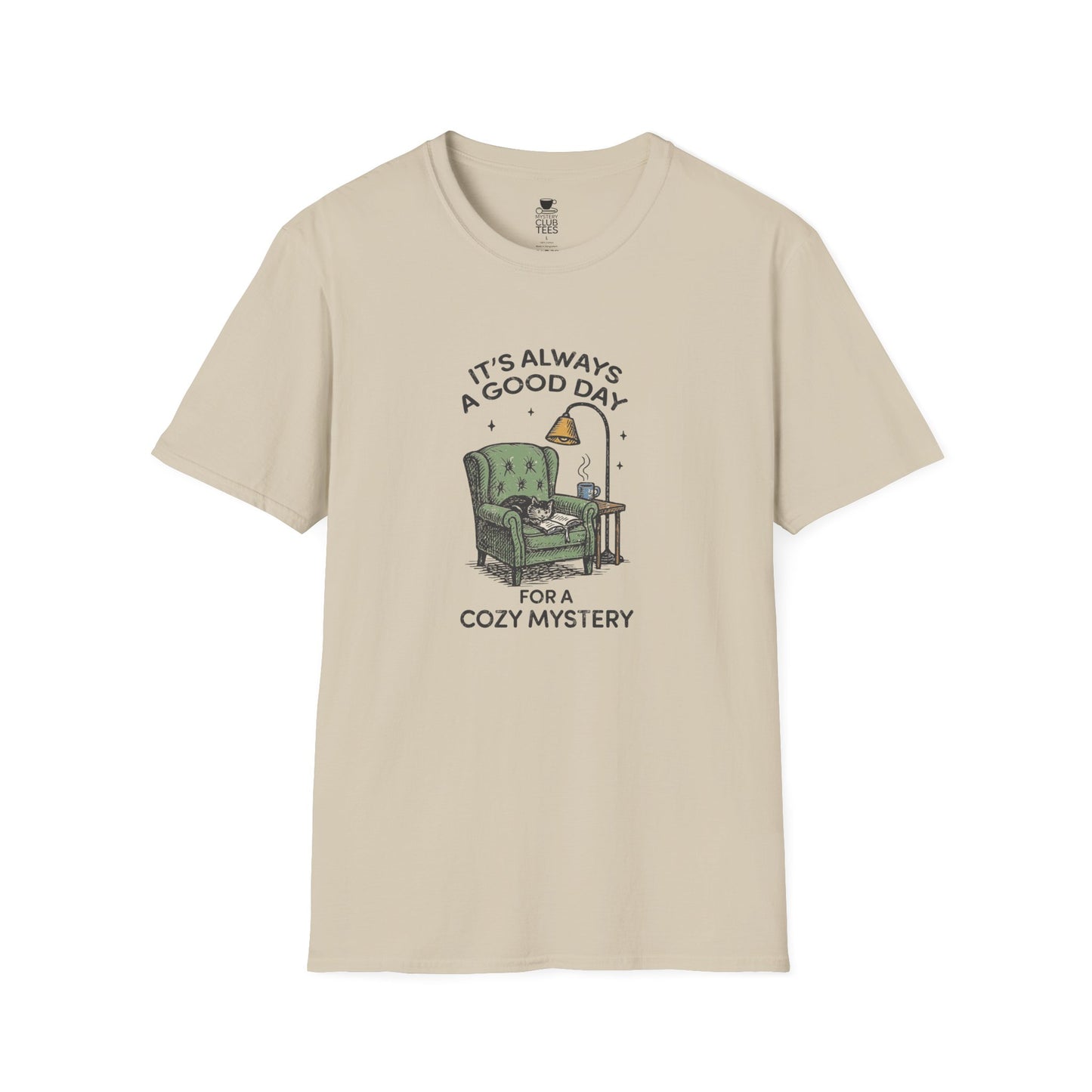 It's Always a Good Day for a Cozy Mystery T-Shirt