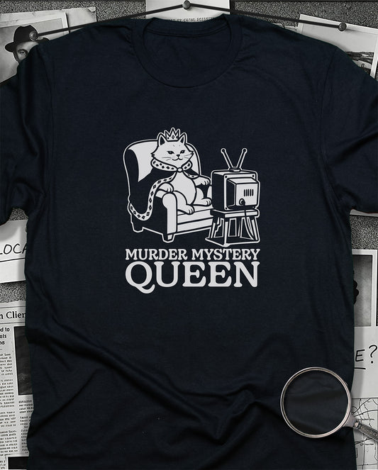 Murder Mystery Queen T-Shirt