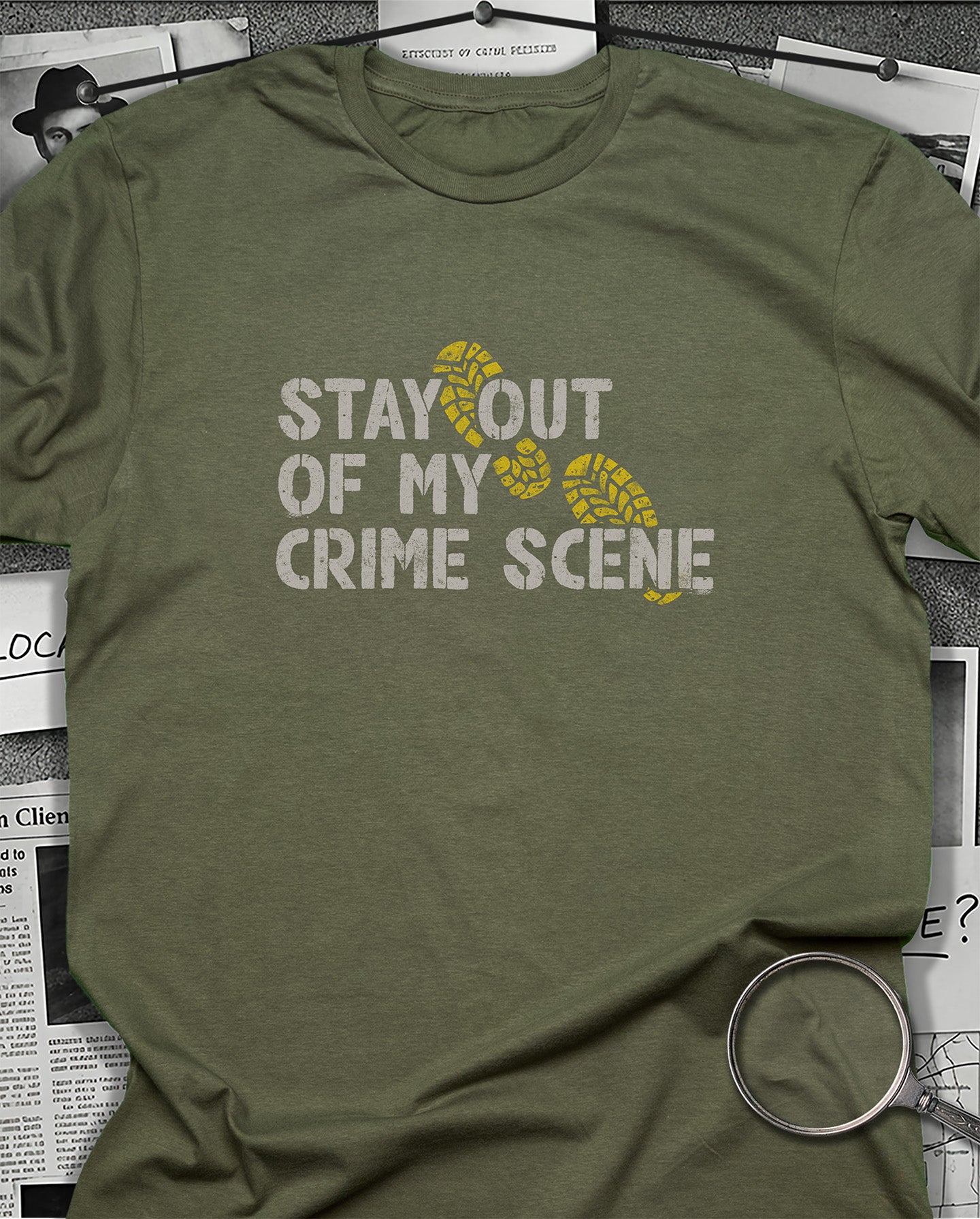 Stay Out of My Crime Scene T-Shirt