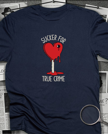 Sucker for True Crime T-Shirt