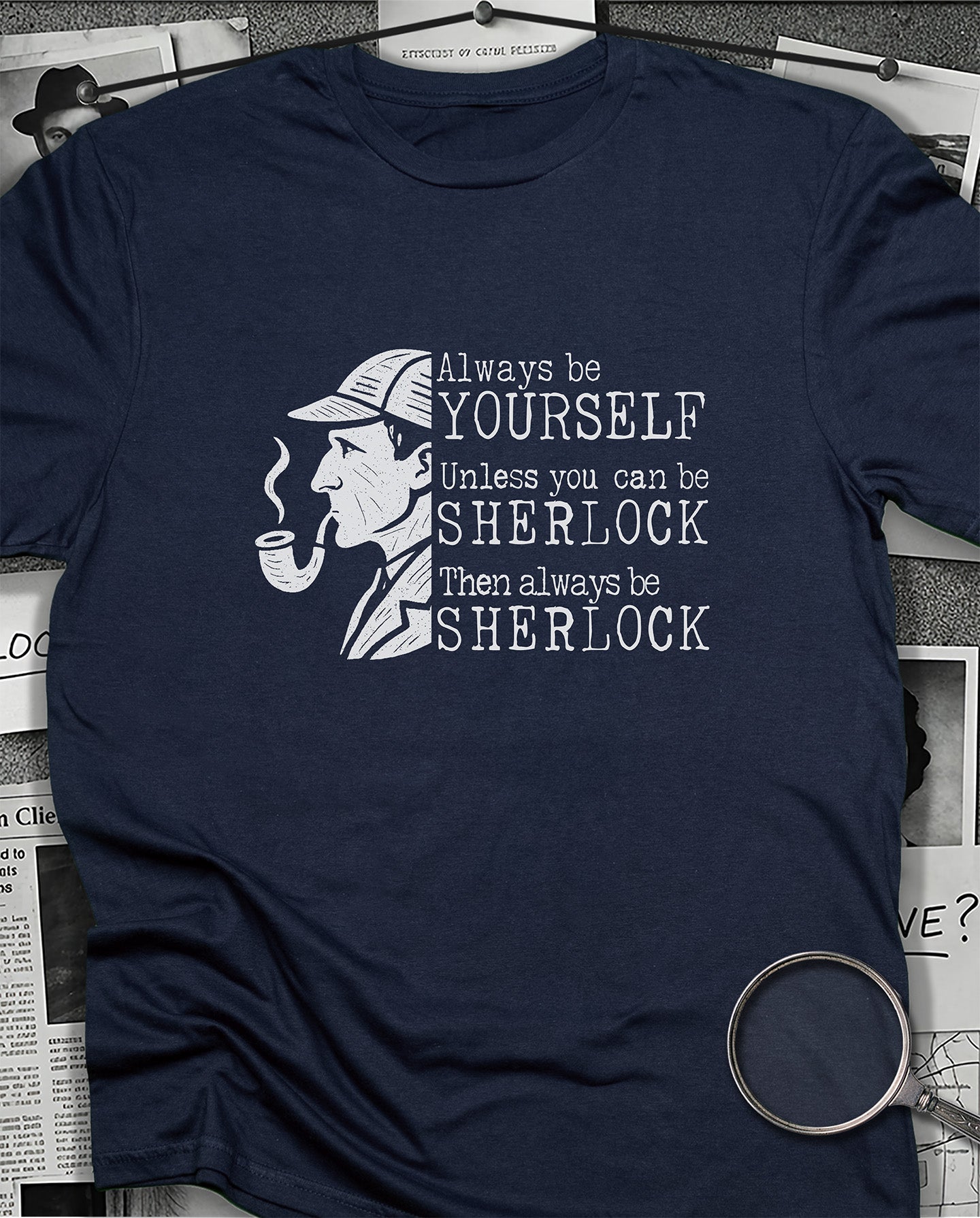 Always Be Sherlock T-Shirt