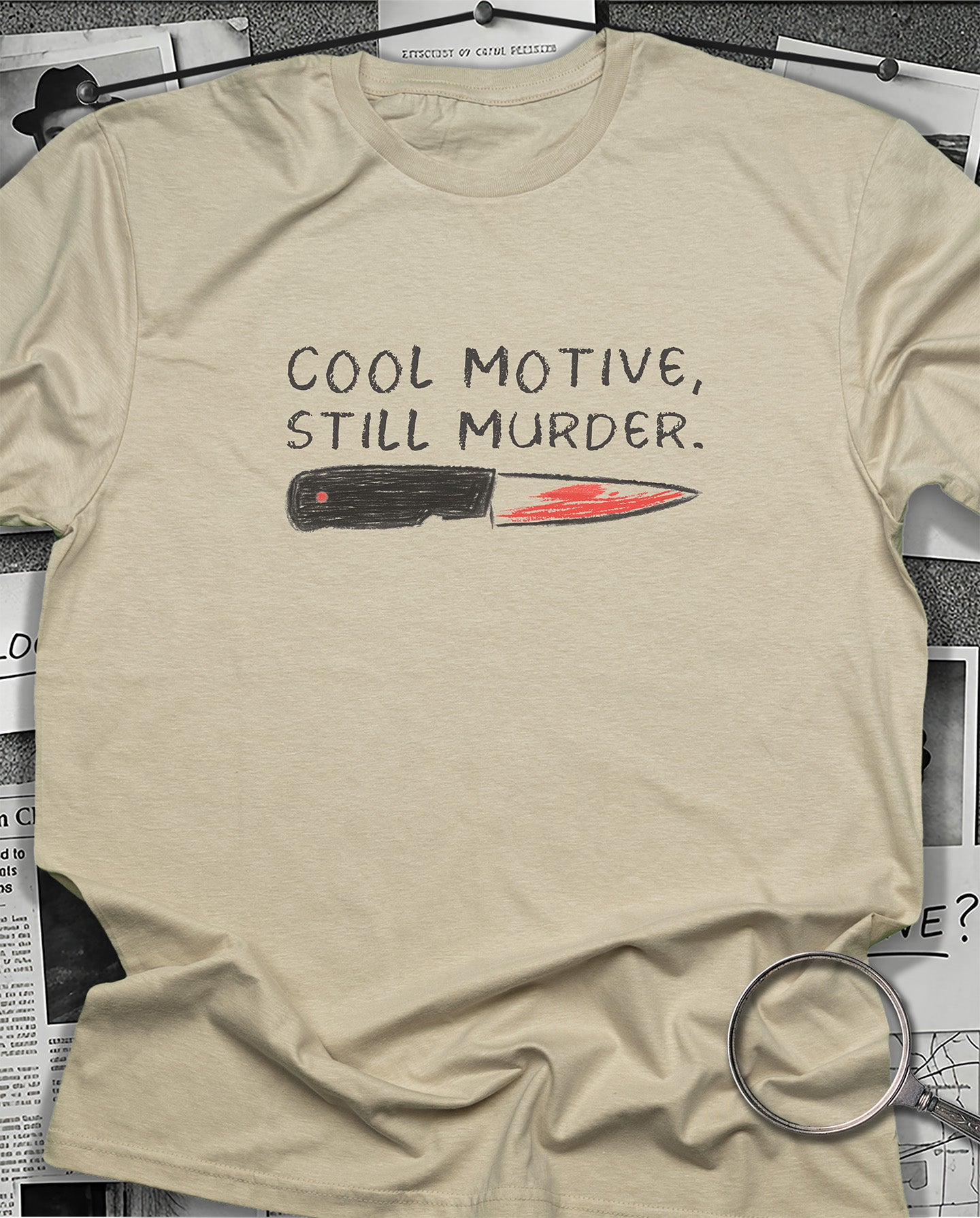 Cool Motive Still Murder T-Shirt