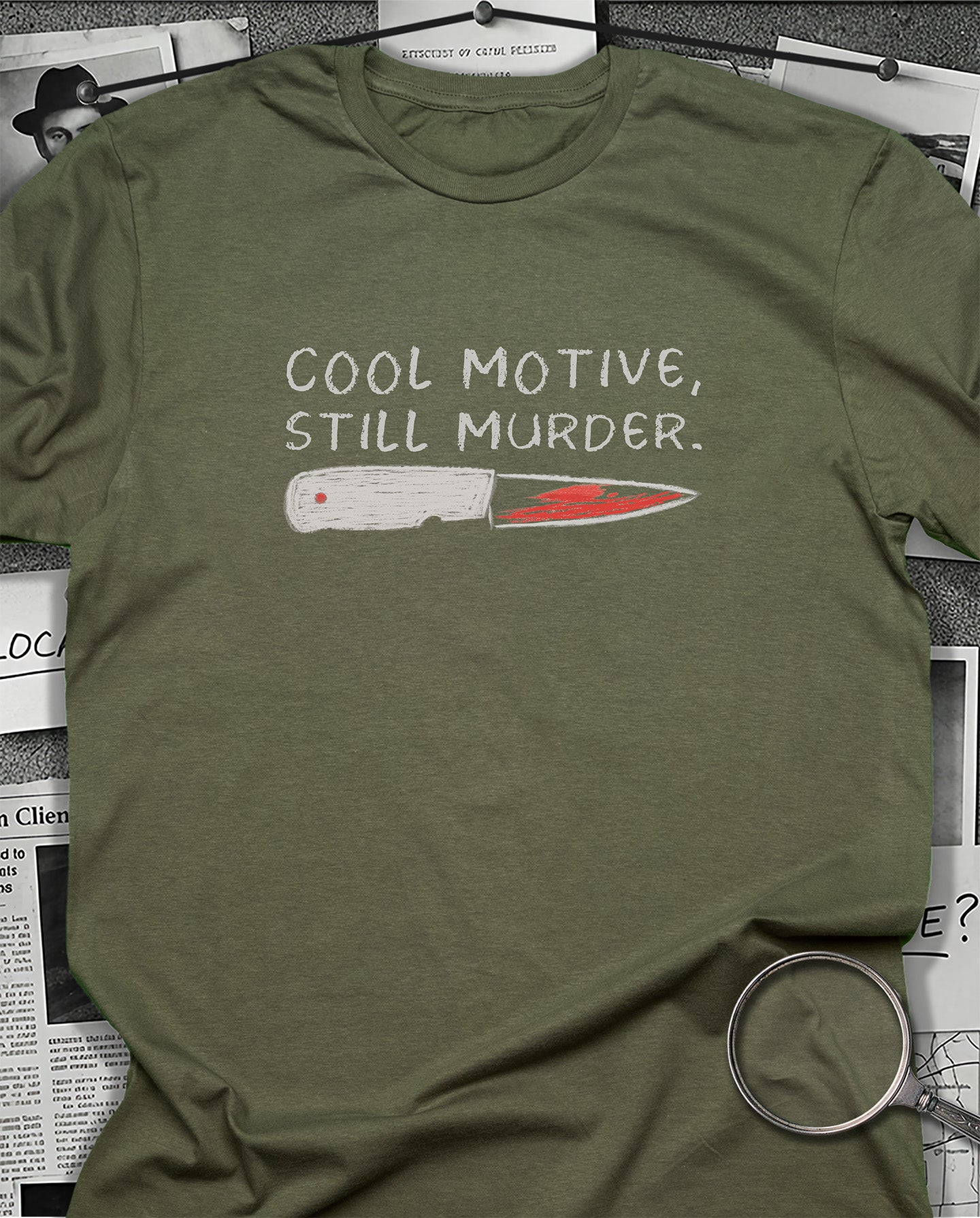 Cool Motive Still Murder T-Shirt