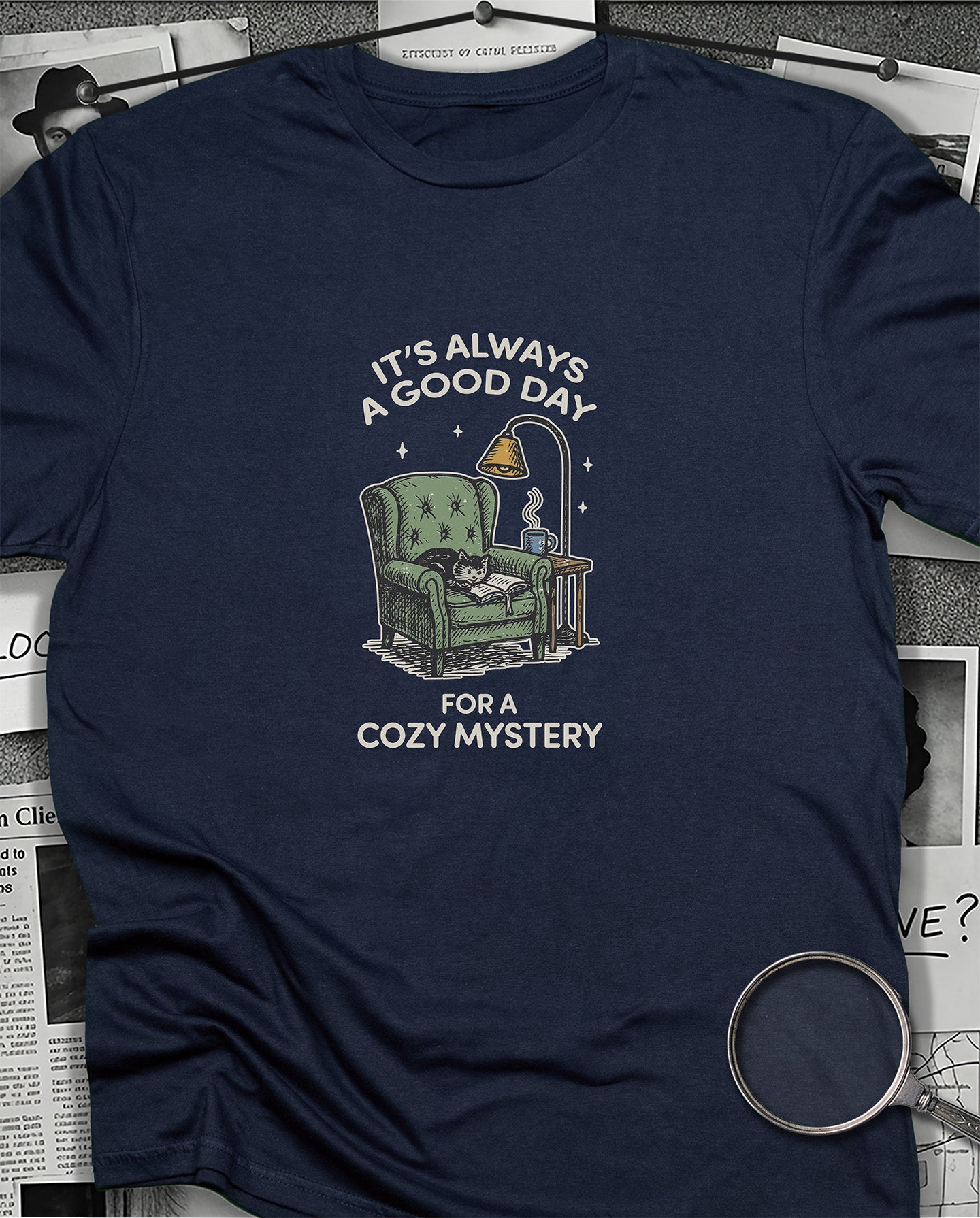 It's Always a Good Day for a Cozy Mystery T-Shirt