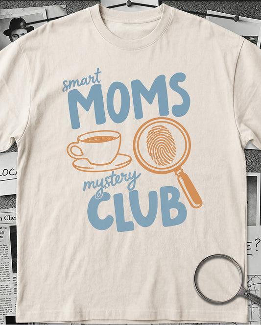 Smart Moms Mystery Club T-Shirt