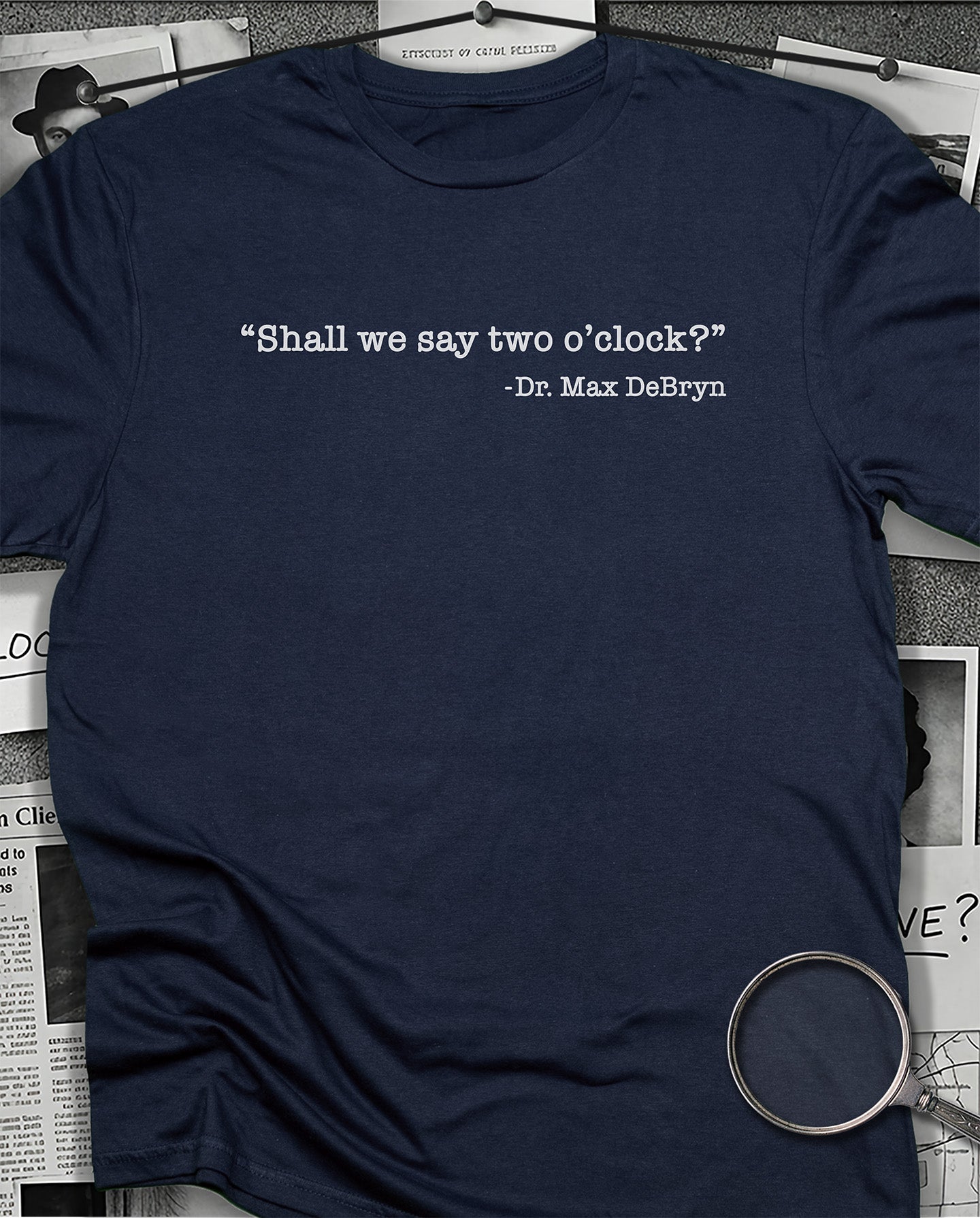 Shall We Say 2:00 T-Shirt