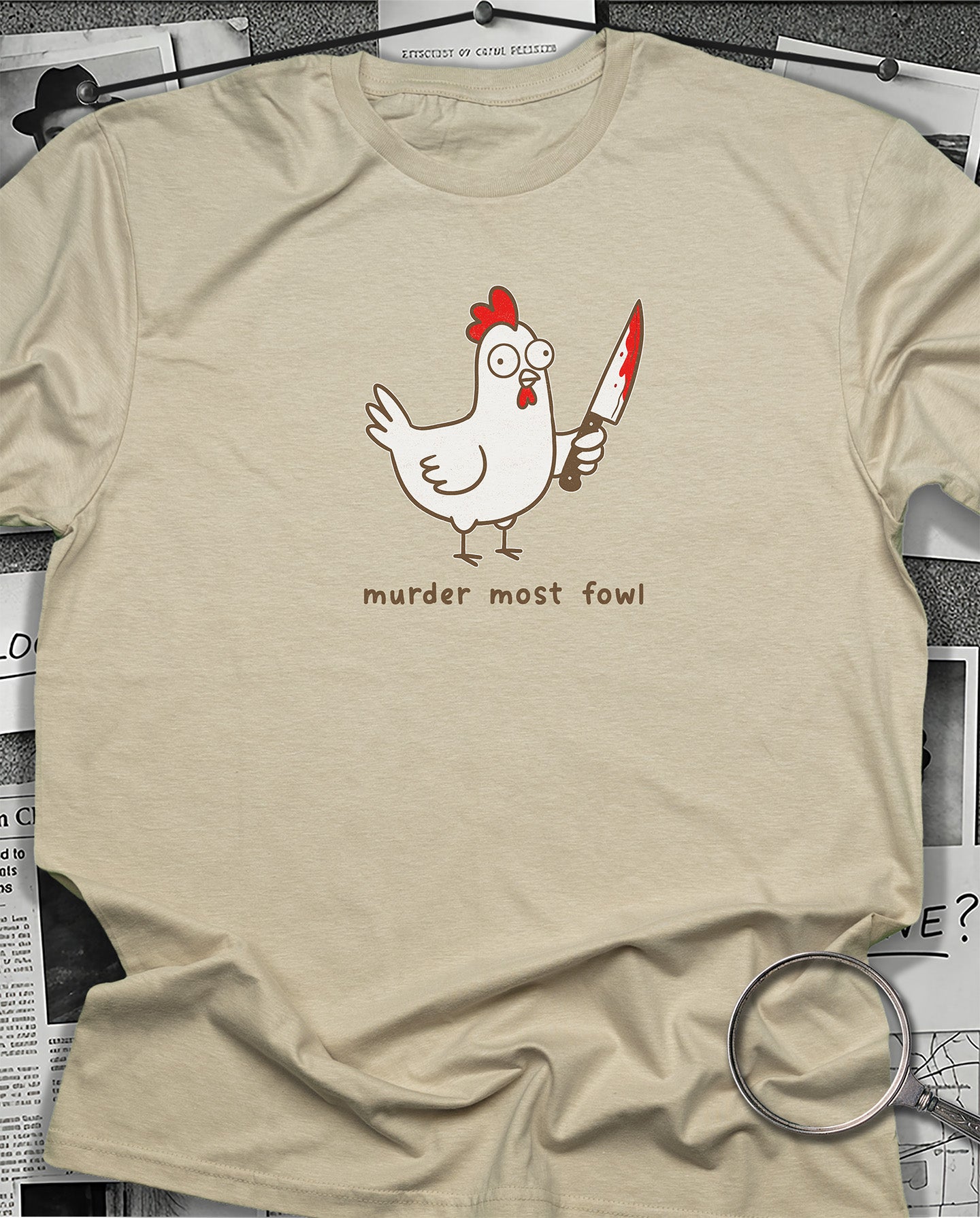 Murder Most Fowl T-Shirt