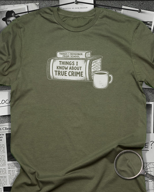 Things I Know T-Shirt