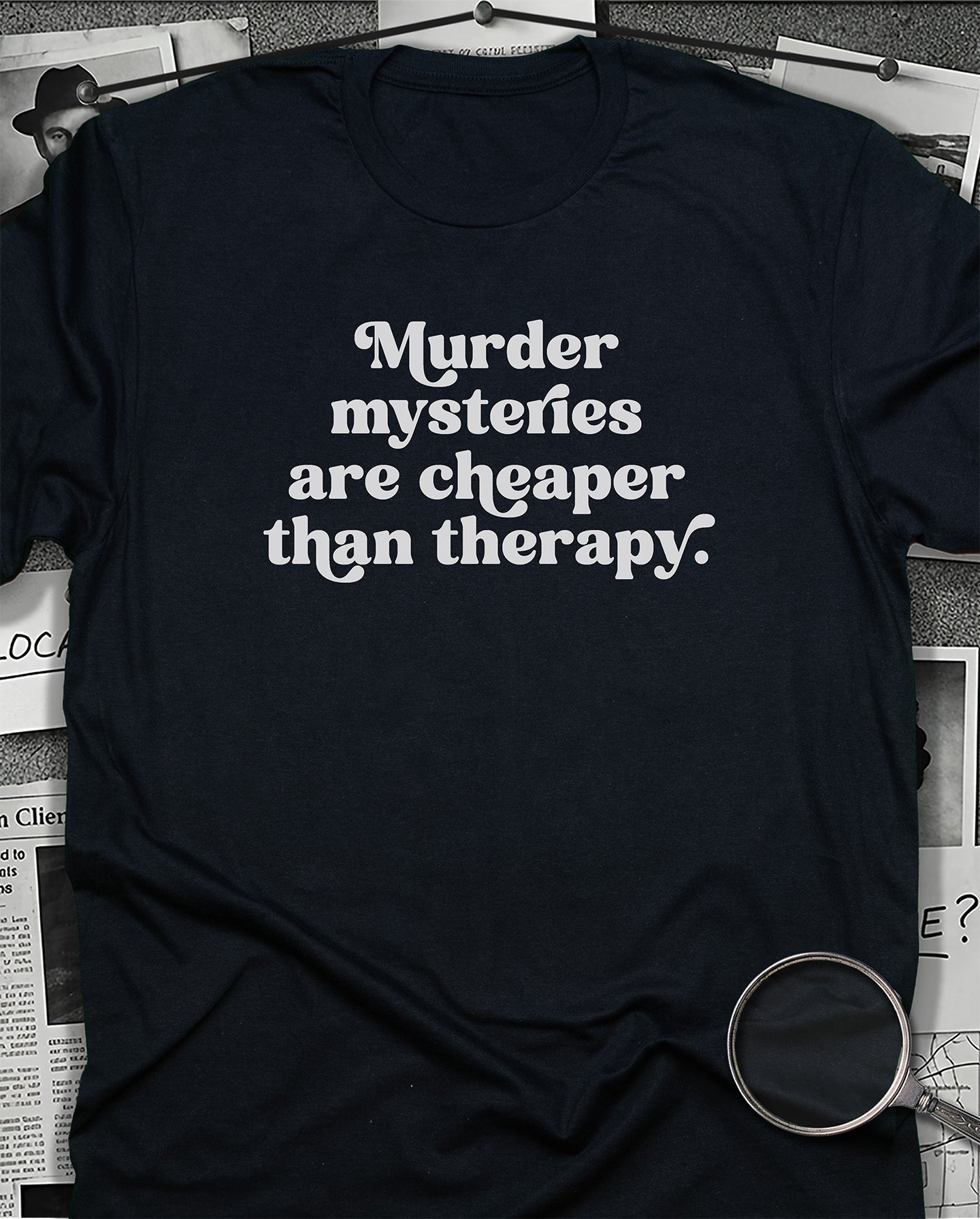 Cheaper than Therapy T-Shirt