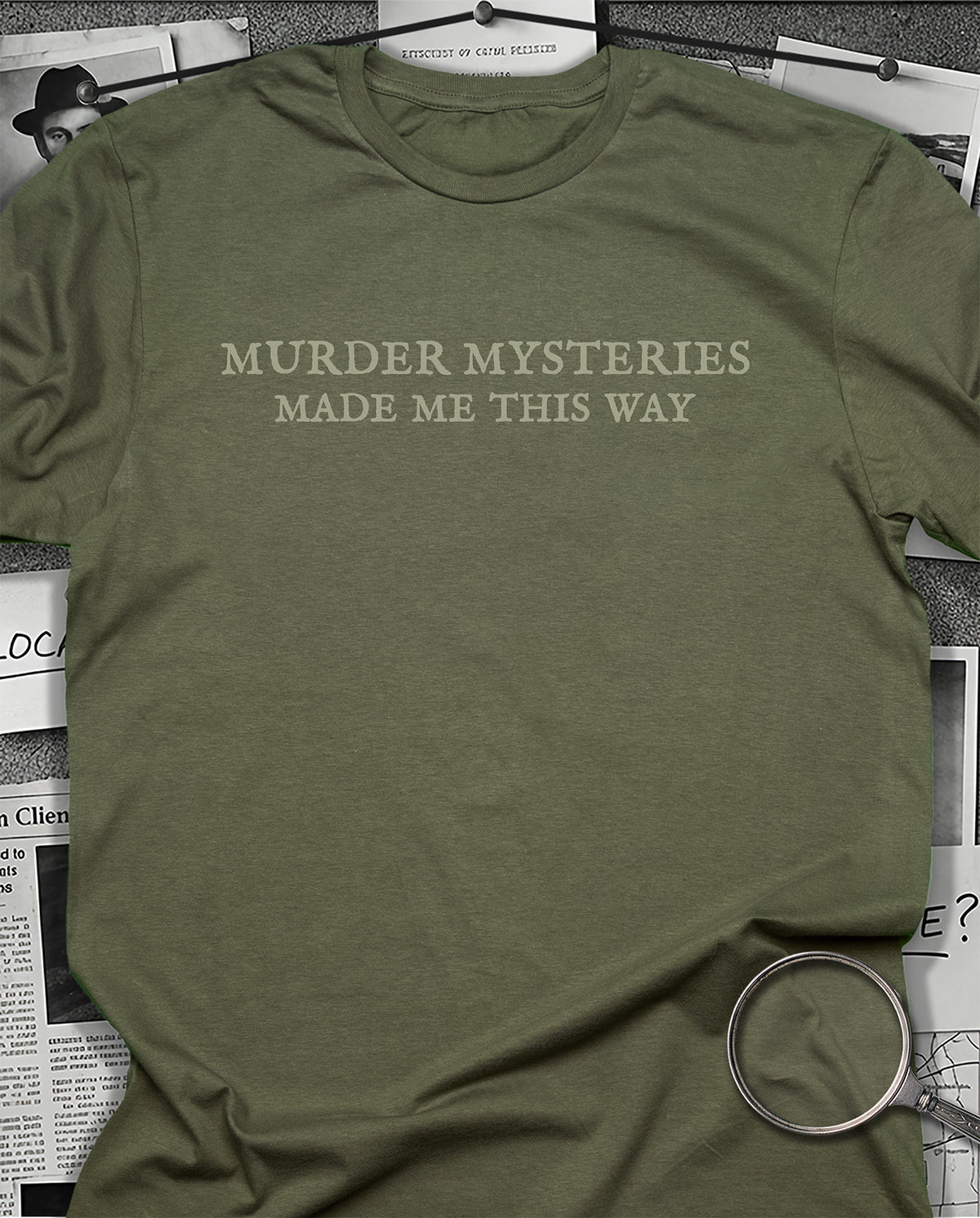 Made Me This Way T-Shirt