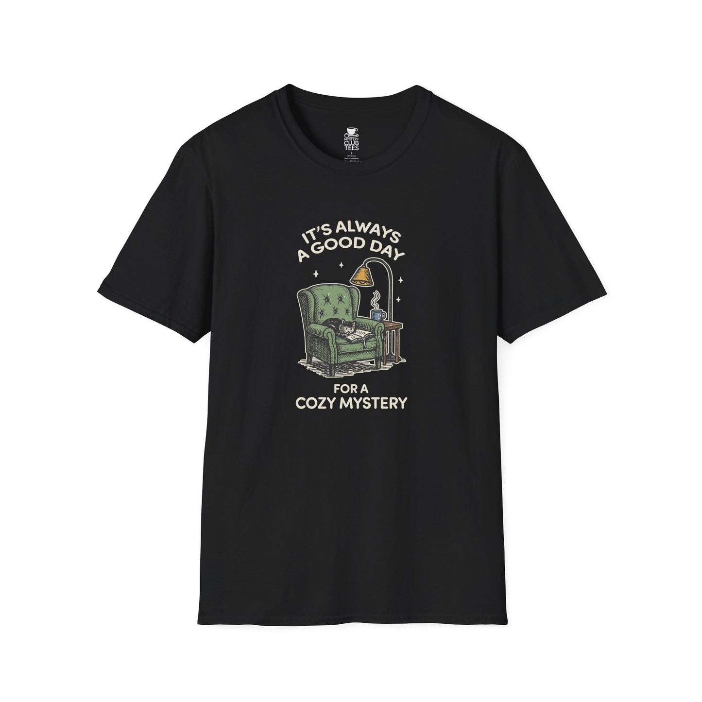 It's Always a Good Day for a Cozy Mystery T-Shirt