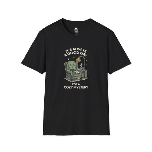 It's Always a Good Day for a Cozy Mystery T-Shirt