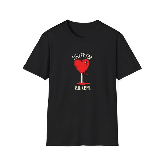Sucker for True Crime T-Shirt